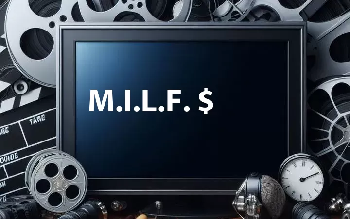 M.I.L.F. $