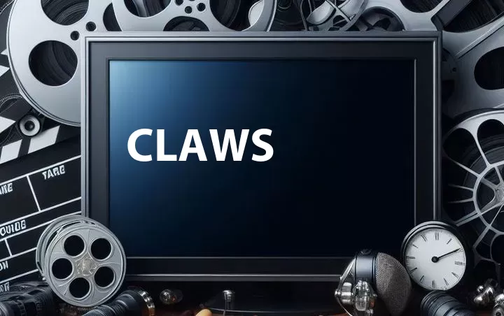 Claws