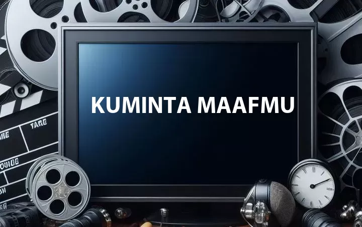 Kuminta Maafmu