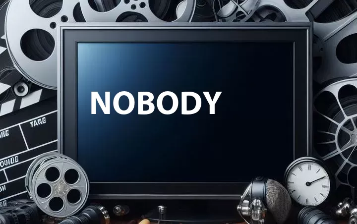 Nobody