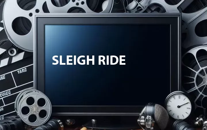 Sleigh Ride